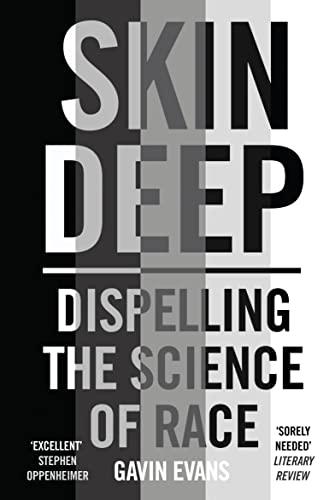 Skin Deep: Dispelling the Science of Race