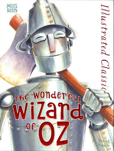 The Wonderful Wizard of Oz (Illustrated Classic)