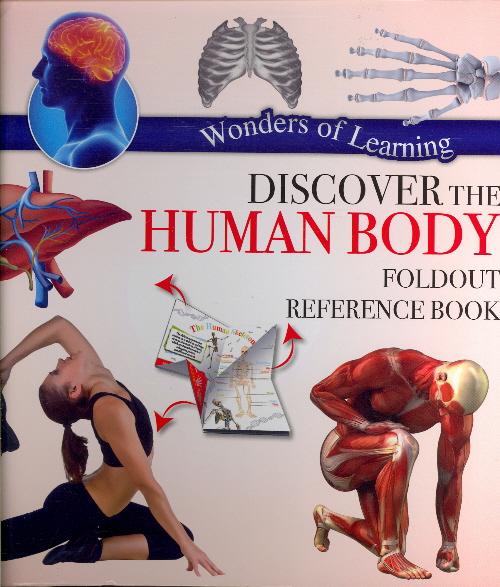 Discover the Human Body Foldout Reference Book (Wonders of Learning)