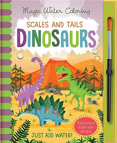 Scales and Tails: Dinosaurs (Paint with Water)
