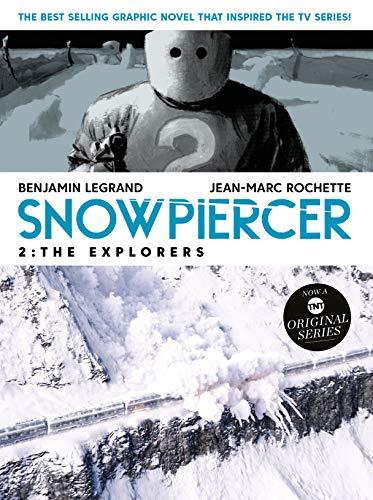 The Explorers (Snow Piercer, Bk. 2)