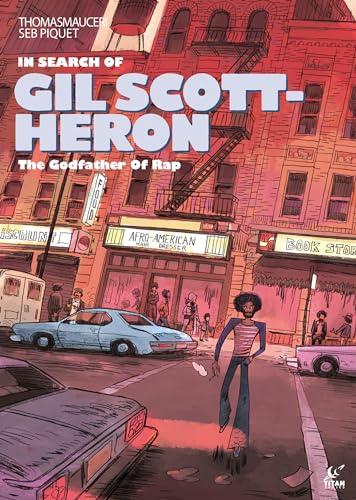 In Search of Gil Scott-Heron: The God Father of Rap