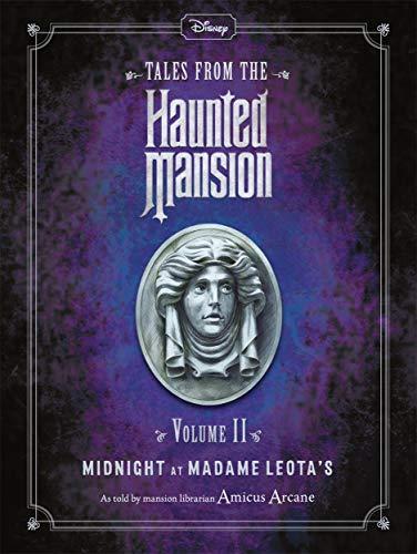 Midnight at Madame Leota's (Tales From the Haunted Mansion, Volume 2)