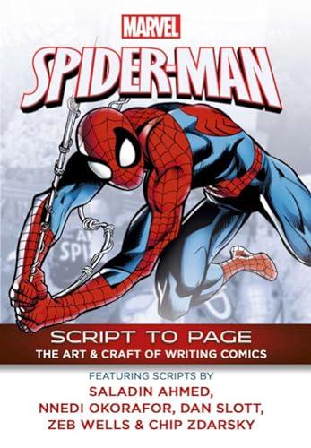 Script to Page: The Art & Craft of Writing Comics (Marvel Spider-Man)