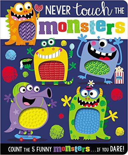 Never Touch the Monsters: Count the 5 Funny Monsters...If You Dare! (Never Touch the)