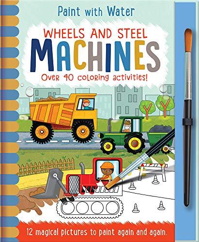 Wheels and Steel: Machines (Paint with Water)
