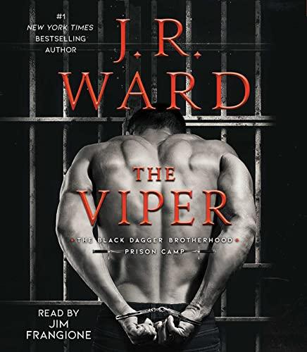 The Viper (The Black Dagger Brotherhood: Prison Camp, Bk. 3)