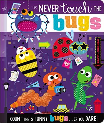 Never Touch the Bugs! Count the 5 Funny Bugs...If You Dare! (Never Touch the)