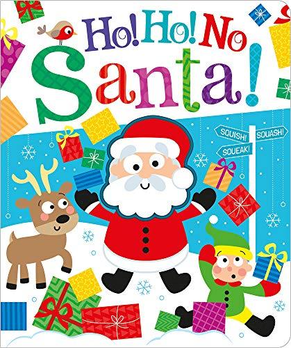 Ho! Ho! No, Santa! (Squish Squash Squeak - Silicone Books)