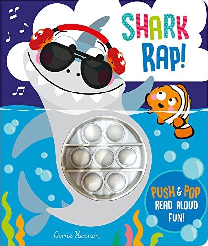Shark Rap! (Push Pop Bubble Books)