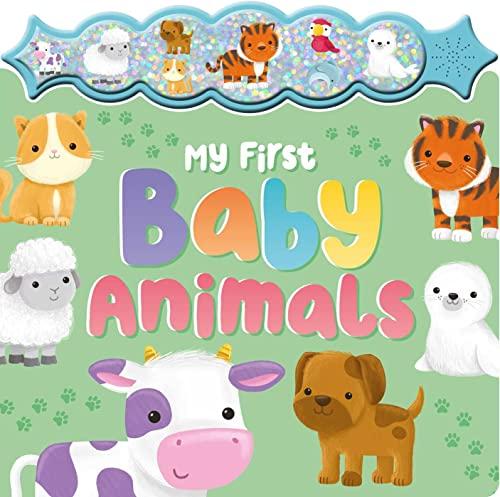 My First Baby Animals: A Sparkly Sound Button Book