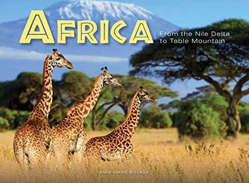 Africa: From the Nile Delta to Table Mountain