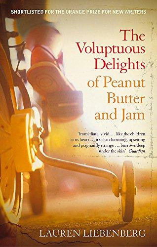 The Voluptuous Delights of Peanut Butter and Jam