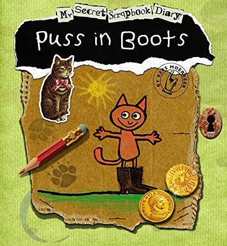 Puss in Boots (My Secret Scrapbook Diary)