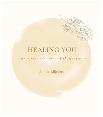 Healing You: A Journal for Reflection