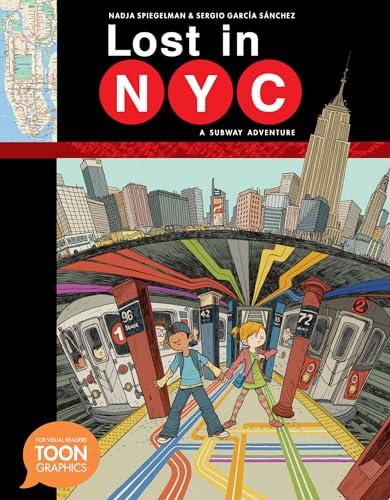 Lost in NYC: A Subway Adventure (TOON Graphics)
