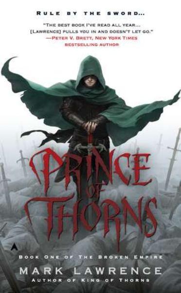 Prince of Thorns  (The Broken Empire Book 1)