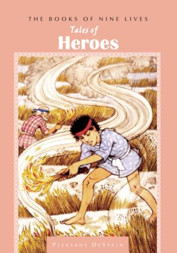 Tales of Heroes (The Books of Nine Lives)