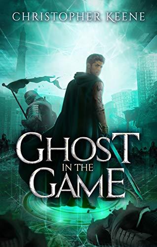 Ghost in the Game (The Dream State Saga, Bk. 3)