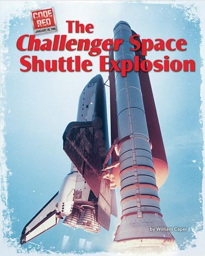 The Challenger Space Shuttle Explosion (Code Red)