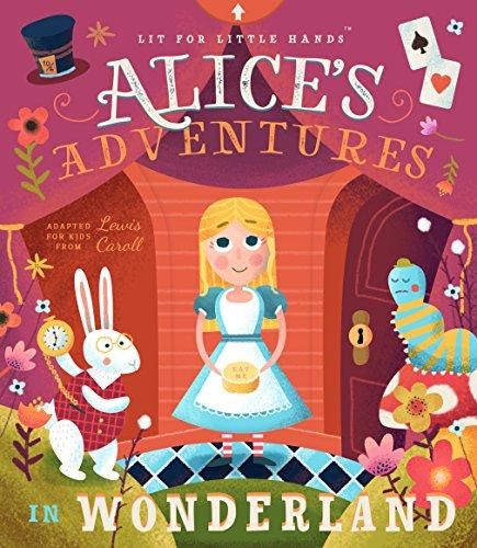 Alice's Adventures in Wonderland (Lit for Little Hands, Bk. 2)