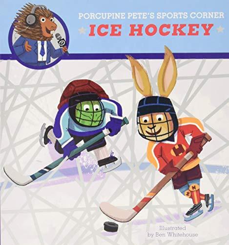 Ice Hockey (Porcupine Pete's Sports Corner)