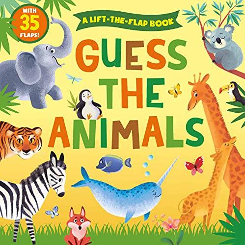 Guess the Animals: A Lift-the-Flap Book with 35 Flaps! (Volume 1)