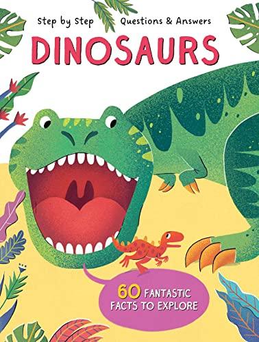 Dinosaurs: Step by Step Questions & Answers