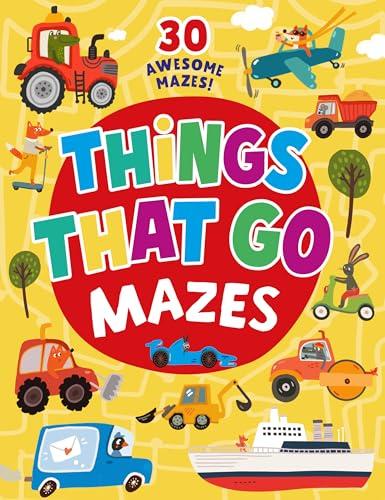 Things That Go Mazes: 25 Awesome Mazes!