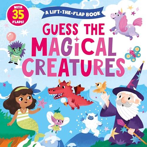 Guess the Magical Creatures Lift-The-Flap-Book