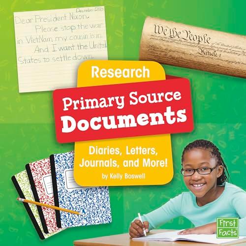 Research Primary Source Documents: Diaries, Letters, Journals, and More! (Primary Source Pro)