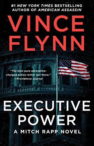 Executive Power (Mitch Rapp Series, Bk. 6)