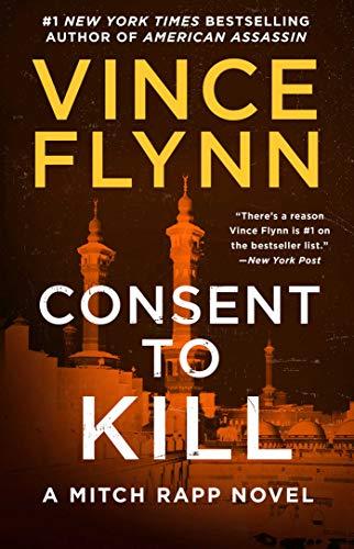 Consent to Kill (A Mitch Rapp Novel, Bk. 8)