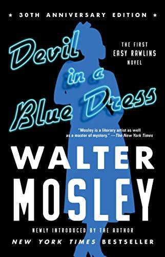 Devil in a Blue Dress (Easy Rawling, Bk. 1 - 30th Anniversary Edition)