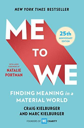 Me to We: Finding Meaning in a Material World (25th Anniversary Edition)