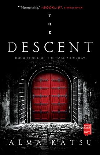 The Descent (The Taker Trilogy, Bk. 3)