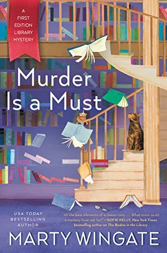 Murder Is a Must (A First Edition Library Mystery, Bk. 2)