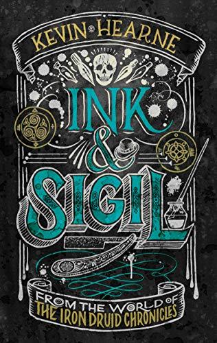 Ink & Sigil (Ink & Sigil, Bk. 1)