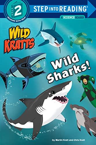 Wild Sharks! (Wild Kratts: Step Into Reading, Step 2)