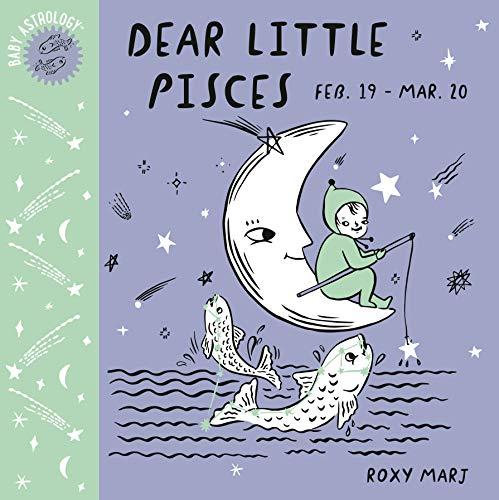 Dear Little Pisces (Baby Astrology)