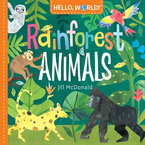 Rainforest Animals (Hello World!)