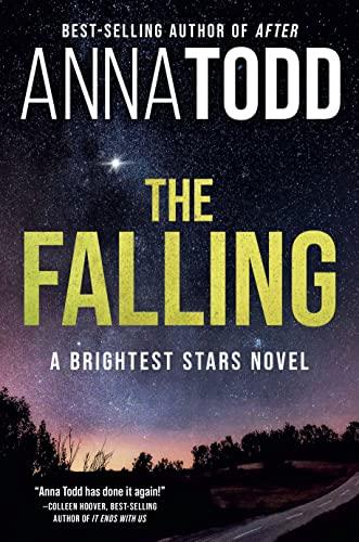 The Falling (The Brightest Stars, Bk. 1)