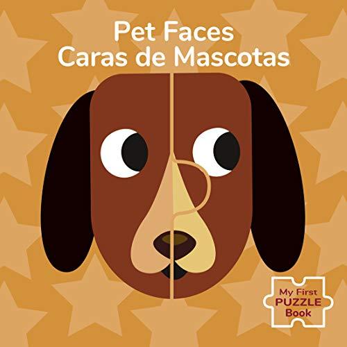 Pet Faces/Caras de Mascotas (My First Puzzle Book)