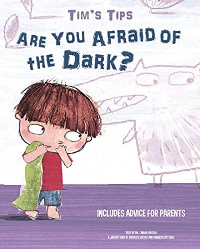 Are You Afraid of the Dark? (Tim's Tips)