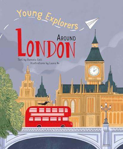 Around London (Young Explorers)